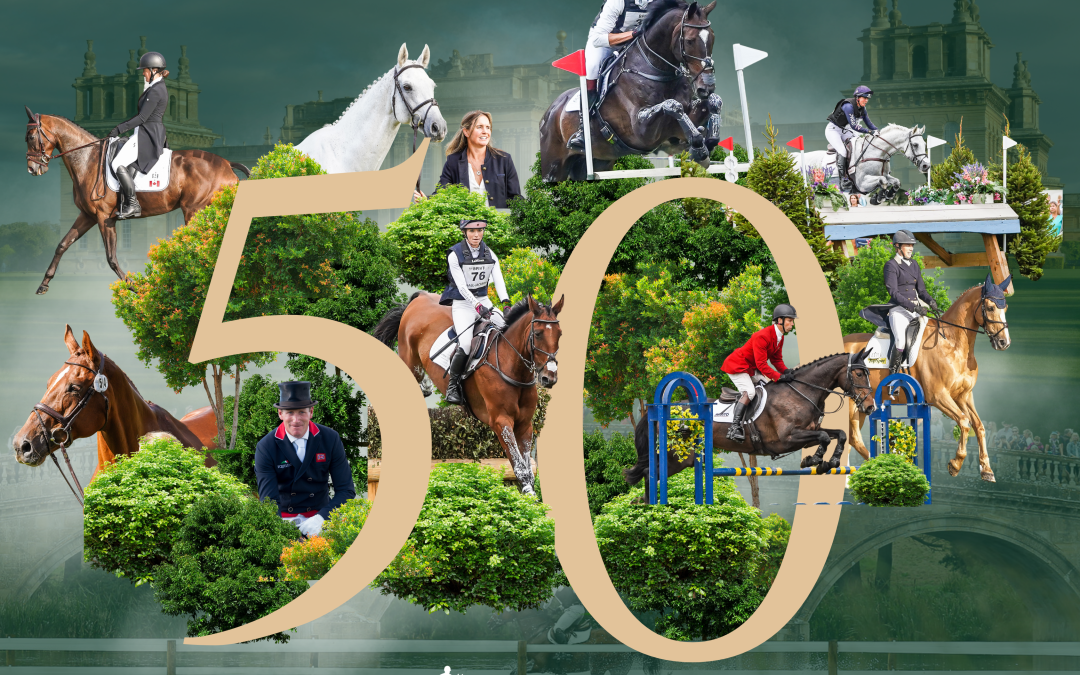 THE FINAL COUNTDOWN – 50 DAYS TO GO UNTIL BLENHEIM PALACE INTERNATIONAL HORSE TRIALS